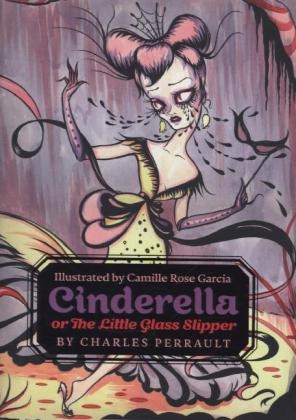 Cinderella, or The Little Glass Slipper -  Charles Perrault