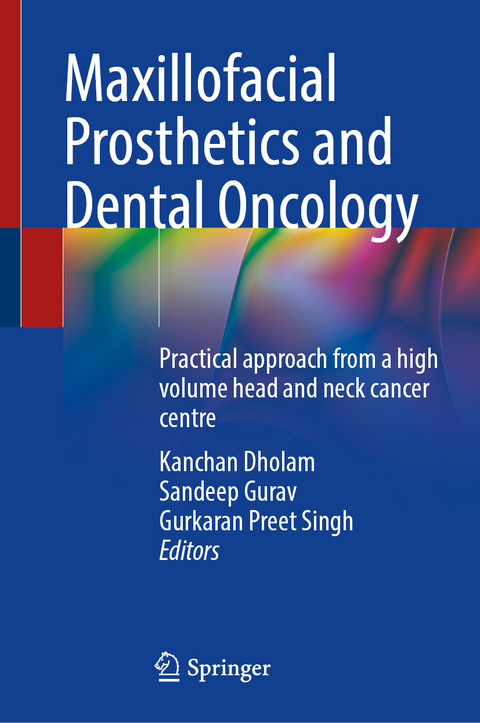 Maxillofacial Prosthetics and Dental Oncology - 