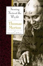 Turning Toward the World -  Thomas Merton