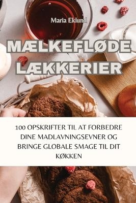 MÆlkeflØde LÆkkerier -  Maria Eklund