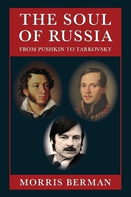 The Soul of Russia - Morris Berman