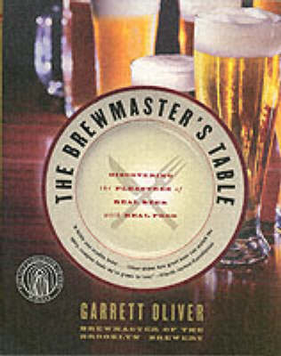 Brewmaster's Table -  Garrett Oliver