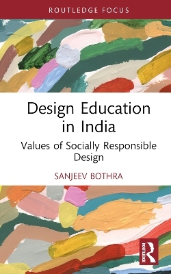 Design Education in India - Sanjeev Bothra