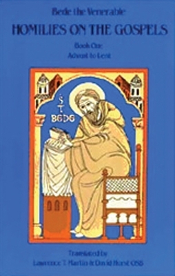 Homilies on the Gospel Book One - Advent to Lent -  Bede the Venerable