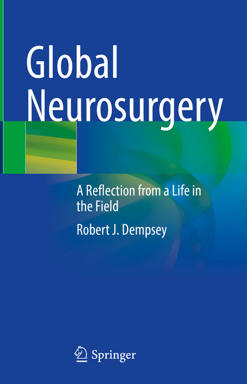 Global Neurosurgery - Robert J. Dempsey