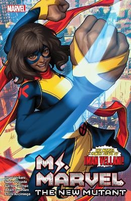 Ms. Marvel: The New Mutant Vol. 1 - Sabir Pirzada, IMAN VELLANI