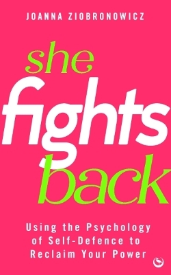 She Fights Back - Joanna Ziobronowicz