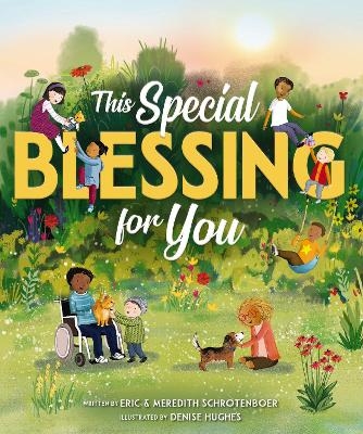 This Special Blessing for You - Eric Schrotenboer, Meredith Schrotenboer