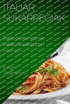 Italiar Sukarregiak - Miren Aramburu