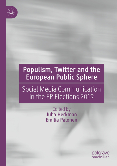 Populism, Twitter and the European Public Sphere - 