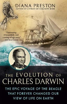 The Evolution of Charles Darwin - Diana Preston