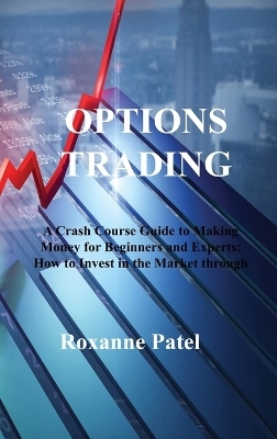 Options Trading - Roxanne Patel