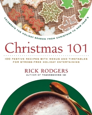 Christmas 101 - Rick Rodgers