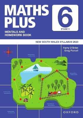 Maths Plus NSW Syllabus Mentals and Homework Book Year 6 -  Harry O'Brien,  Greg Purcell