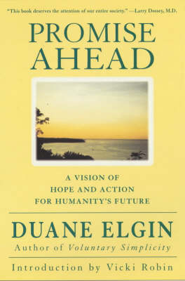 Promise Ahead -  Duane Elgin