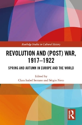 Revolution and (Post) War, 1917-1922 - 