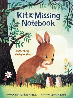 Kit and the Missing Notebook - Chris Andrew Wheeler, Lindsey Erin Wheeler