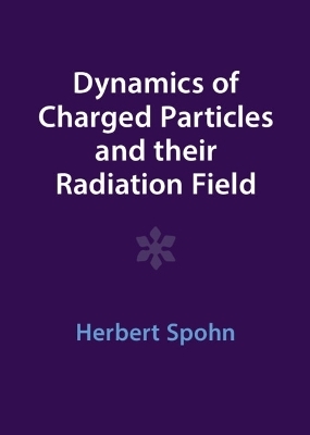 Dynamics of Charged Particles and their Radiation Field - Herbert Spohn