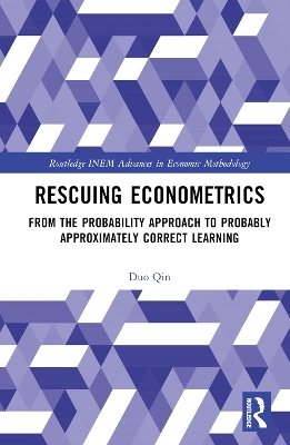 Rescuing Econometrics - Duo Qin