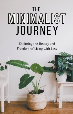 The Minimalist Journey - Melinda Dean
