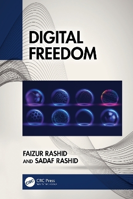 Digital Freedom - Faizur Rashid, Sadaf Rashid