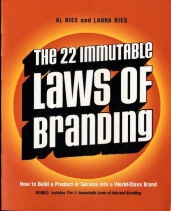 22 Immutable Laws of Branding -  Al Ries,  Laura Ries