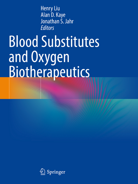 Blood Substitutes and Oxygen Biotherapeutics - 