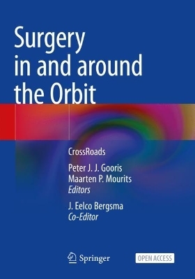 Surgery in and around the Orbit - 