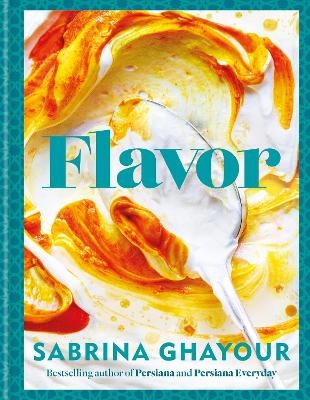 Flavor - Sabrina Ghayour