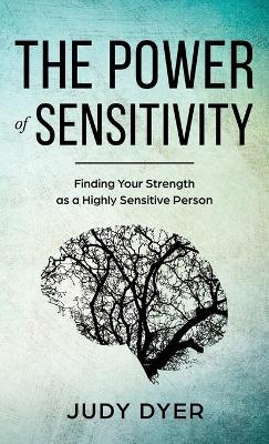 The Power of Sensitivity - Judy Dyer