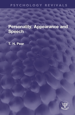 Personality, Appearance and Speech - T. H. Pear