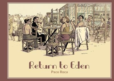 Return to Eden - Paco Roca