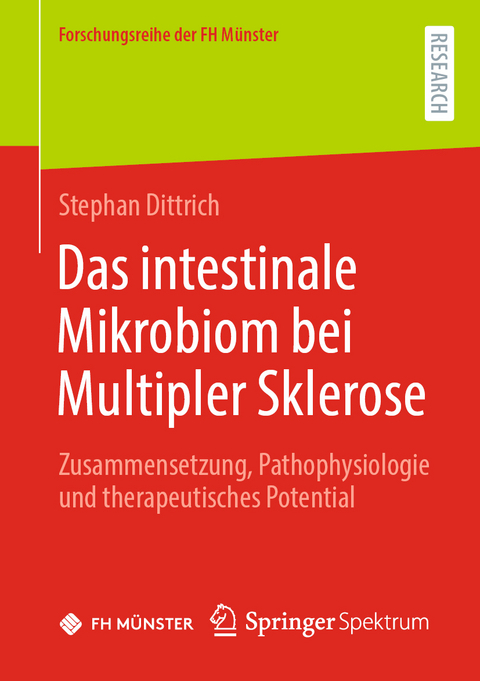 Das intestinale Mikrobiom bei Multipler Sklerose - Stephan Dittrich