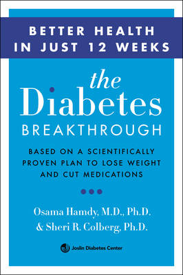 Diabetes Breakthrough -  Sheri R. Colberg,  Osama Hamdy