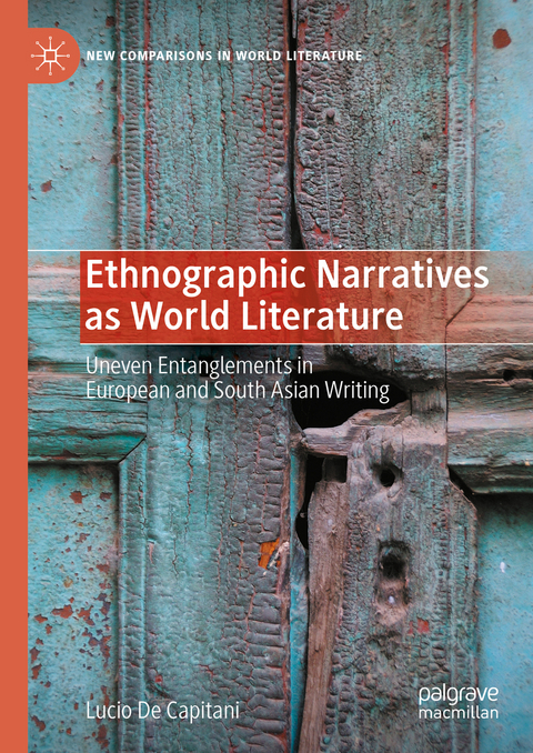 Ethnographic Narratives as World Literature - Lucio De Capitani