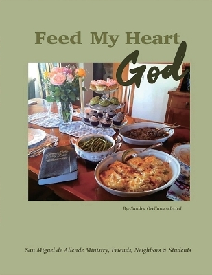Feed my Heart God - Sandra Orellana