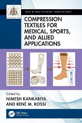Compression Textiles for Medical, Sports, and Allied Applications - 