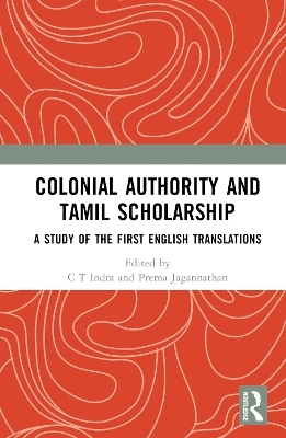Colonial Authority and Tamiḻ Scholarship - 
