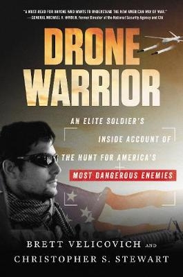 Drone Warrior -  Christopher S. Stewart,  Brett Velicovich