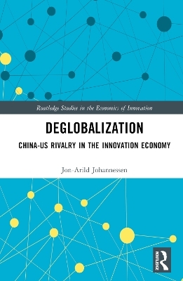 Deglobalization - Jon-Arild Johannessen