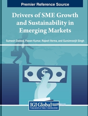 Drivers of SME Growth and Sustainability in Emerging Markets - 