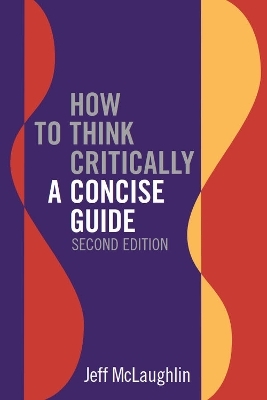 How to Think Critically - Jeff McLaughlin