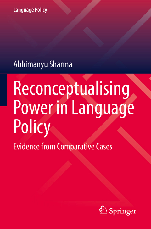 Reconceptualising Power in Language Policy - Abhimanyu Sharma