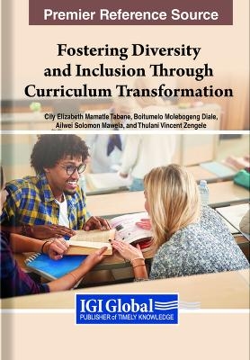Fostering Diversity and Inclusion Through Curriculum Transformation - 