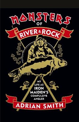 Monsters of River & Rock - Adrian Smith
