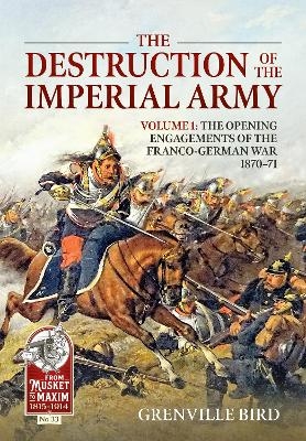 The Destruction of the Imperial Army - Grenville Bird