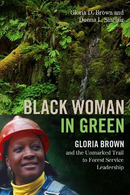 Black Woman in Green - Gloria Brown, Donna L. Sinclair