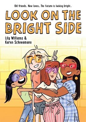 Look on the Bright Side - Lily Williams and Karen Schneemann