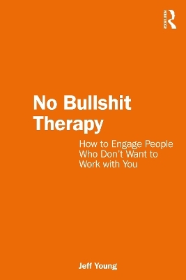No Bullshit Therapy - Jeff Young