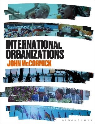 International Organizations - John McCormick